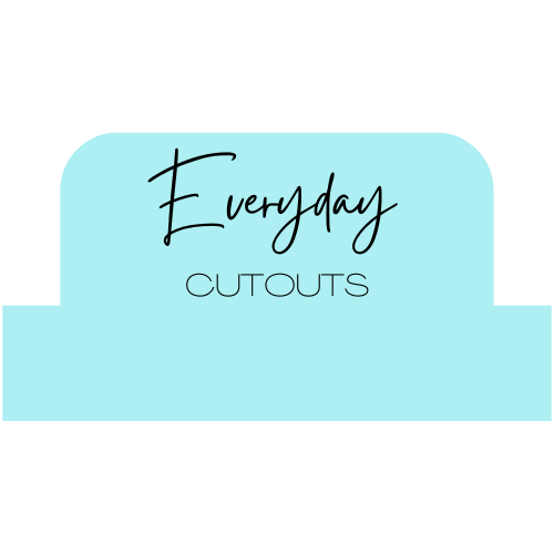 Everyday Cutouts