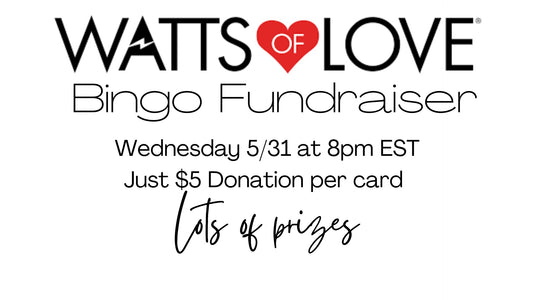 Watts of Love Bingo Event 5/30/23